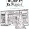 Tirados en El Puente